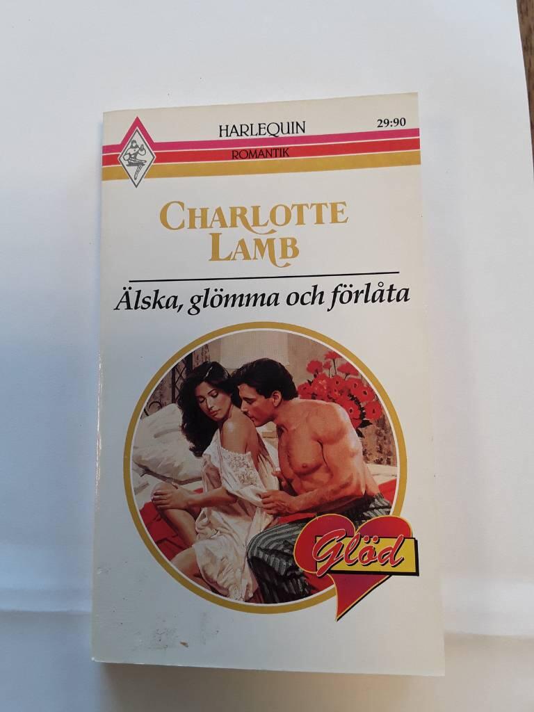 &Auml;lska, gl&ouml;mma och f&ouml;rl&aring;ta