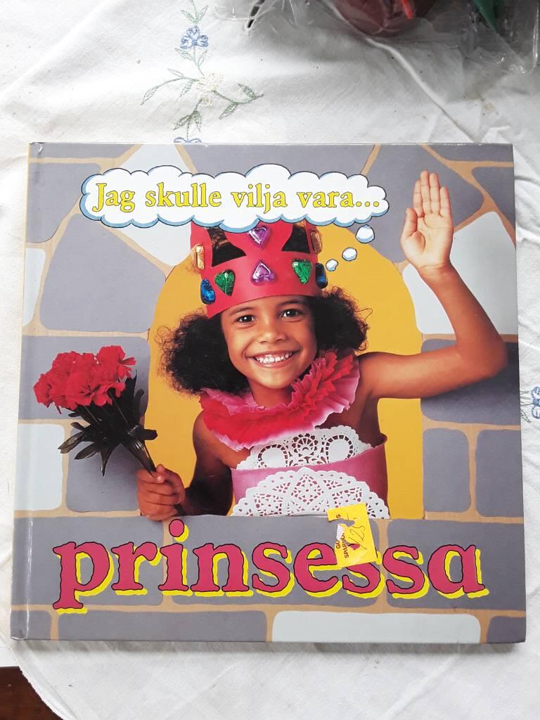Jag skulle vilja vara- prinsessa