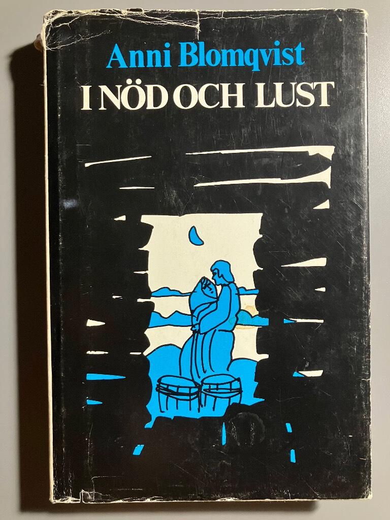 I n&ouml;d och lust