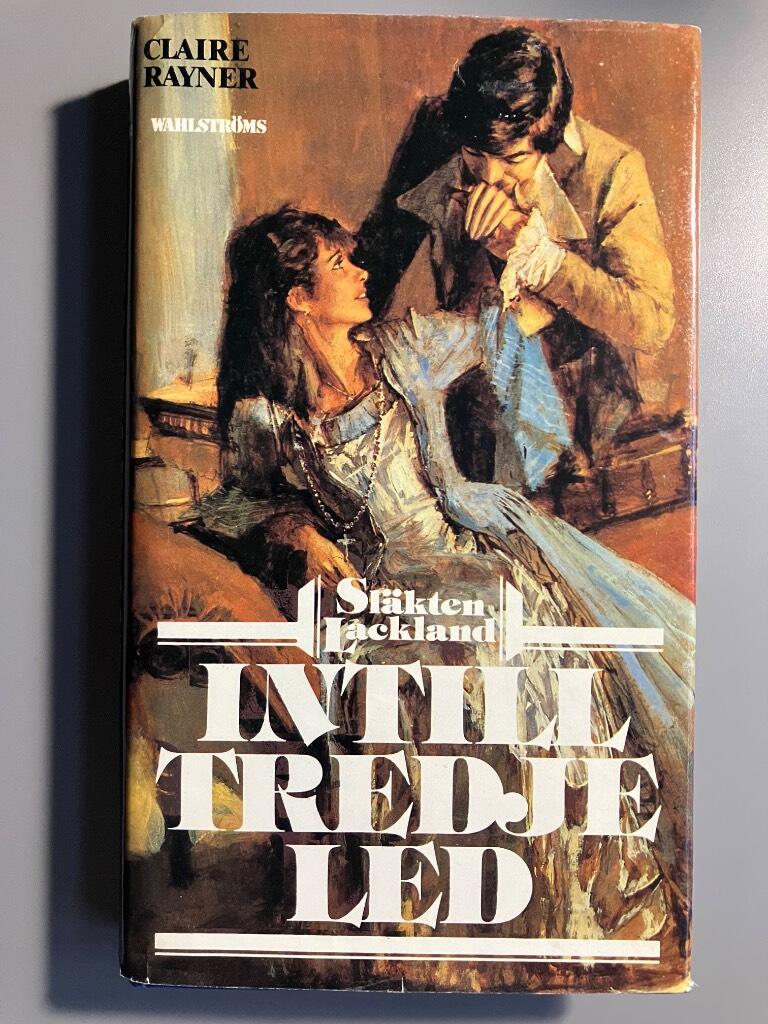 Intill tredje led : [sl&auml;kten Lackland]