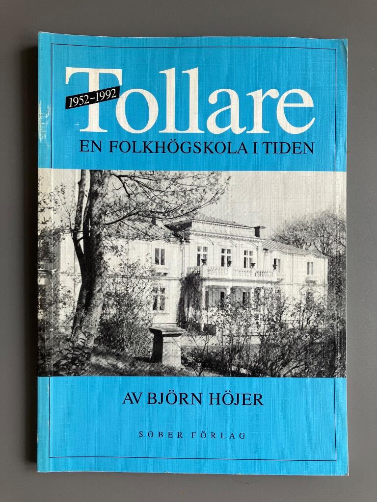 Tollare 1952-1992 : en folkh&ouml;gskola i tiden