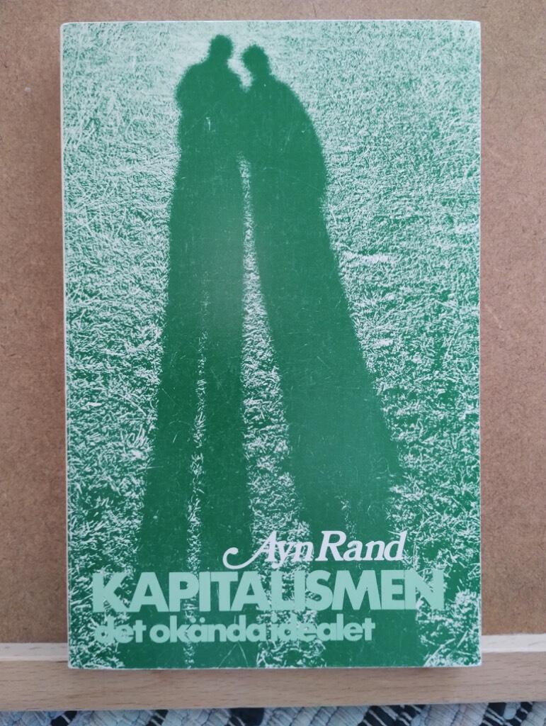Kapitalismen : det ok&auml;nda idealet