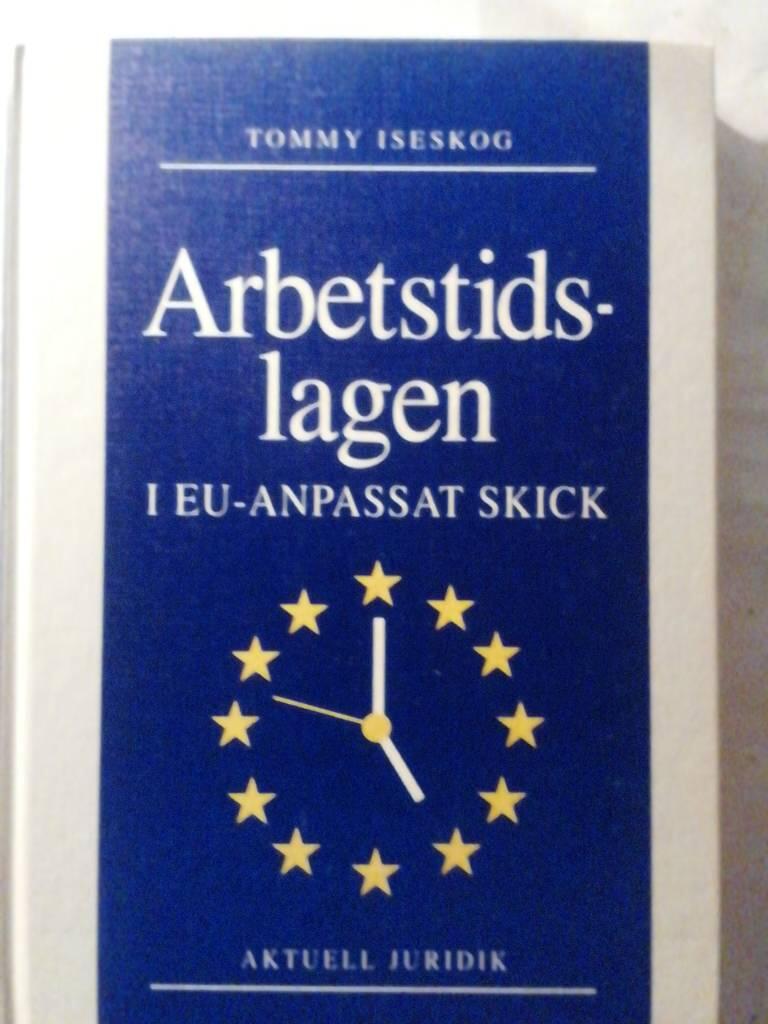 Arbetstidslagen i EU-anpassat skick