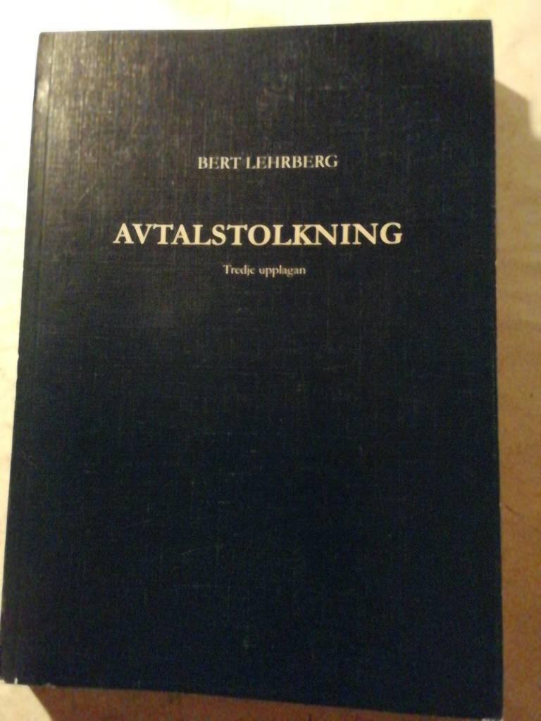 Avtalstolkning - tolkning av avtal och andra r&auml;ttshandlingar p&aring; f&ouml;rm&ouml;genhetsr&auml;ttens omr&aring;de