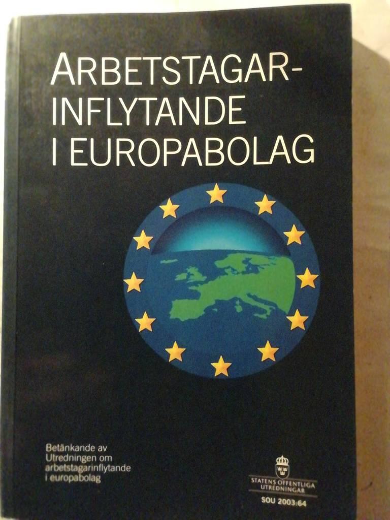 Arbetstagarinflytande i europabolag - bet&auml;nkande