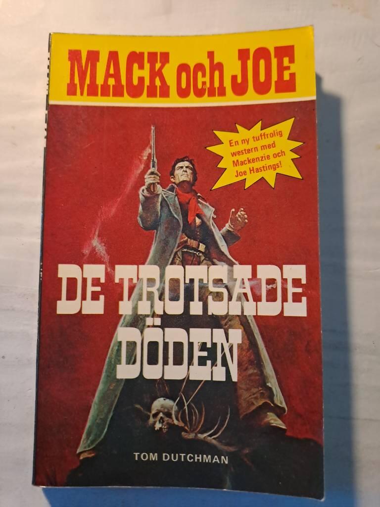De trotsade döden