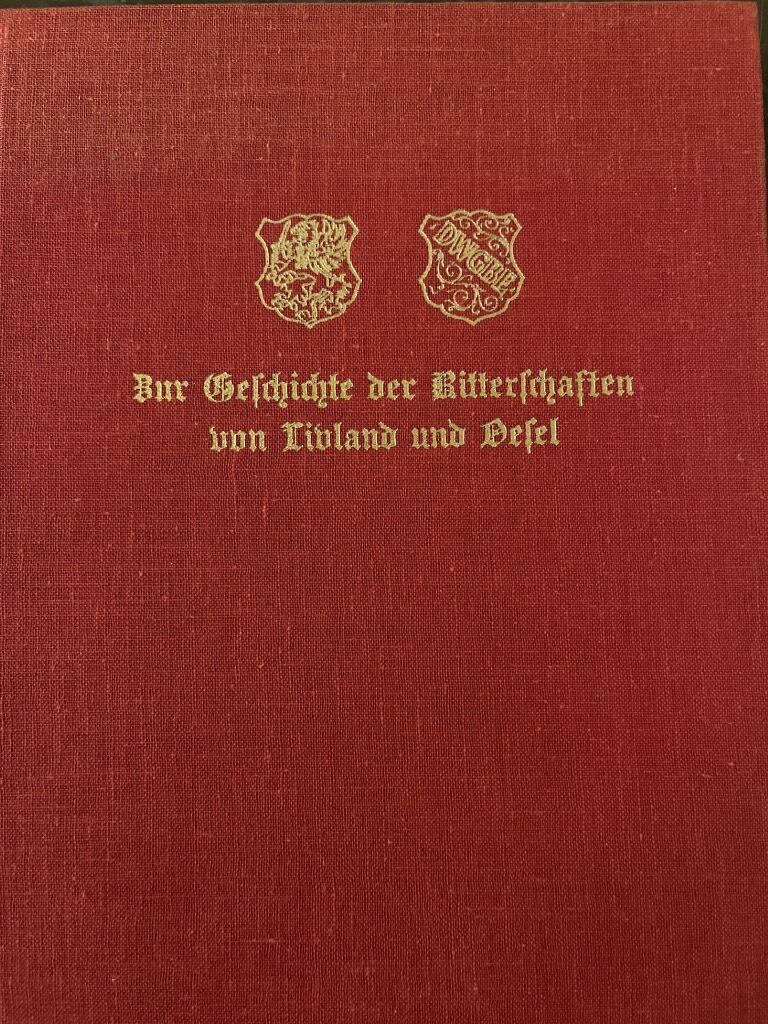 Zur Geschichte der Ritterschaften von Livland und Oesel