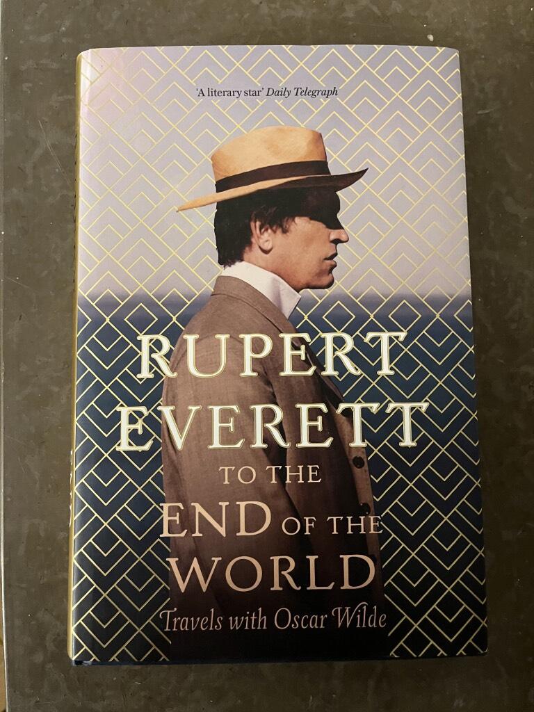To the end of the world - travels with Oscar Wilde