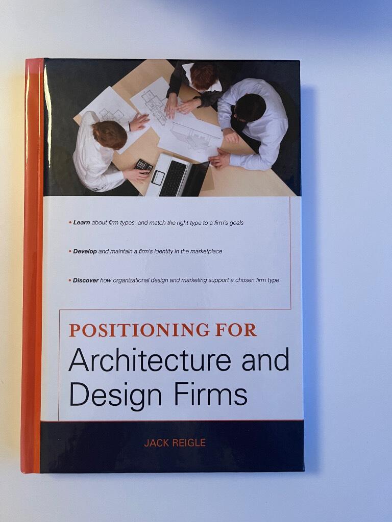 Positioning for Architecture and Design Firms