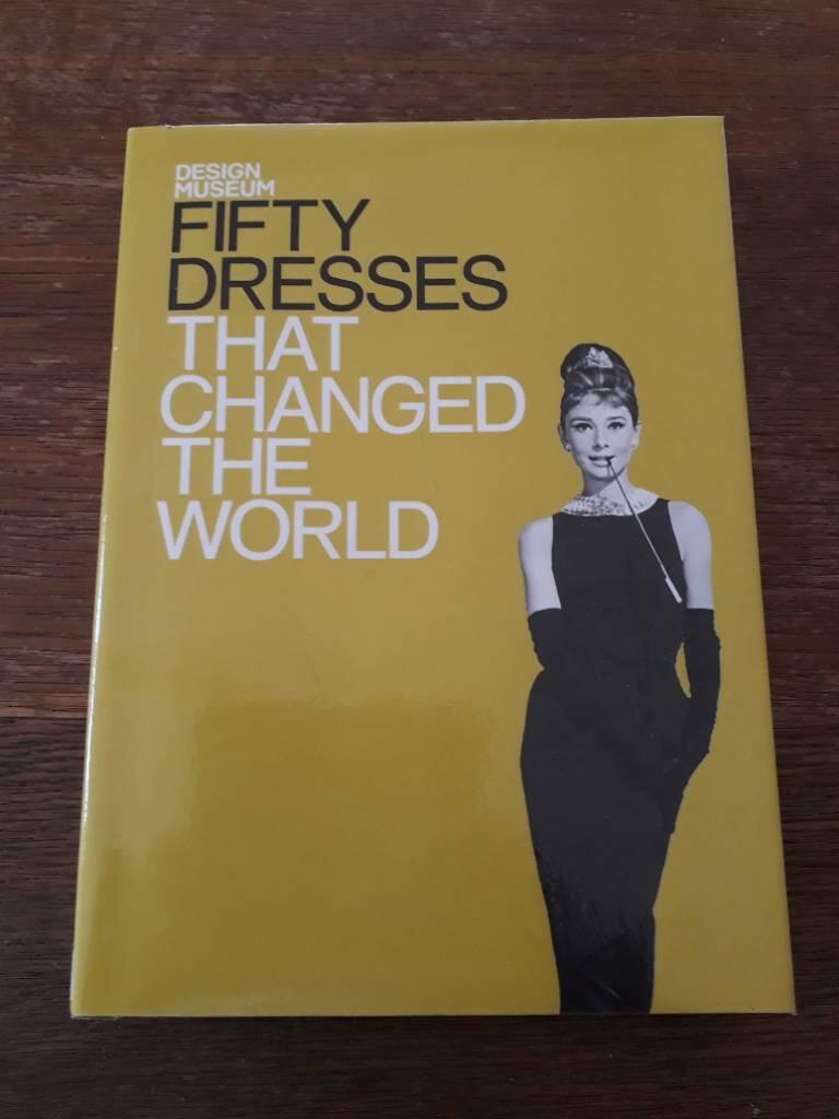 Fifty dresses that changed the world