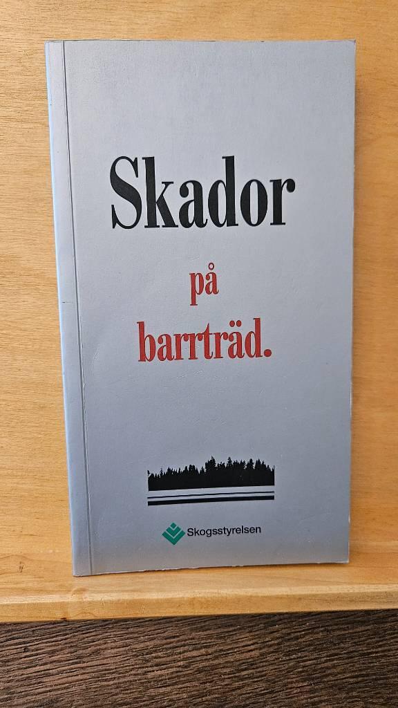 Skador p&aring; barrtr&auml;d