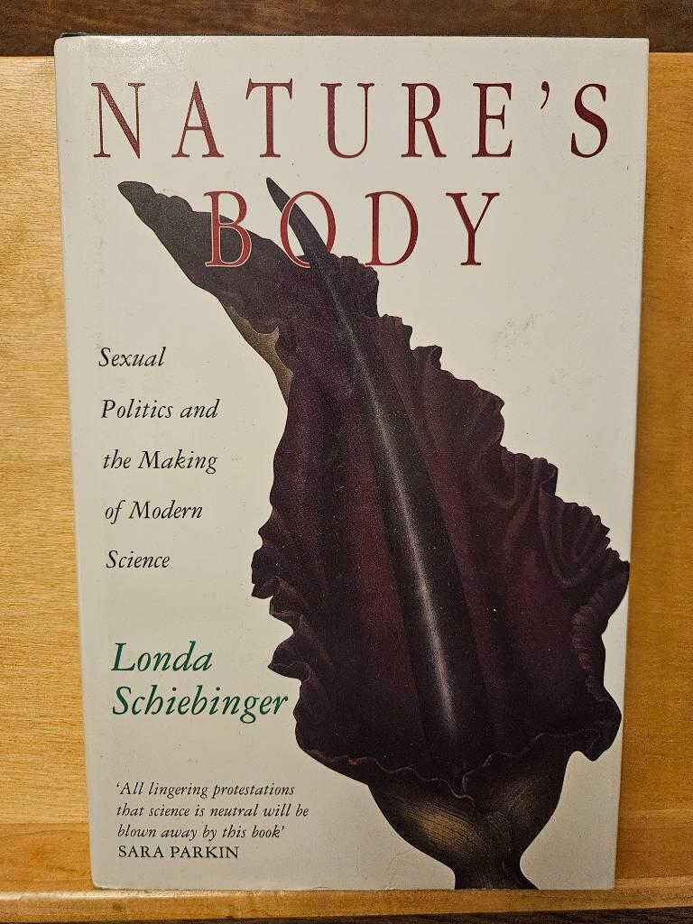 Nature's body - sexual politics and the making of modern science