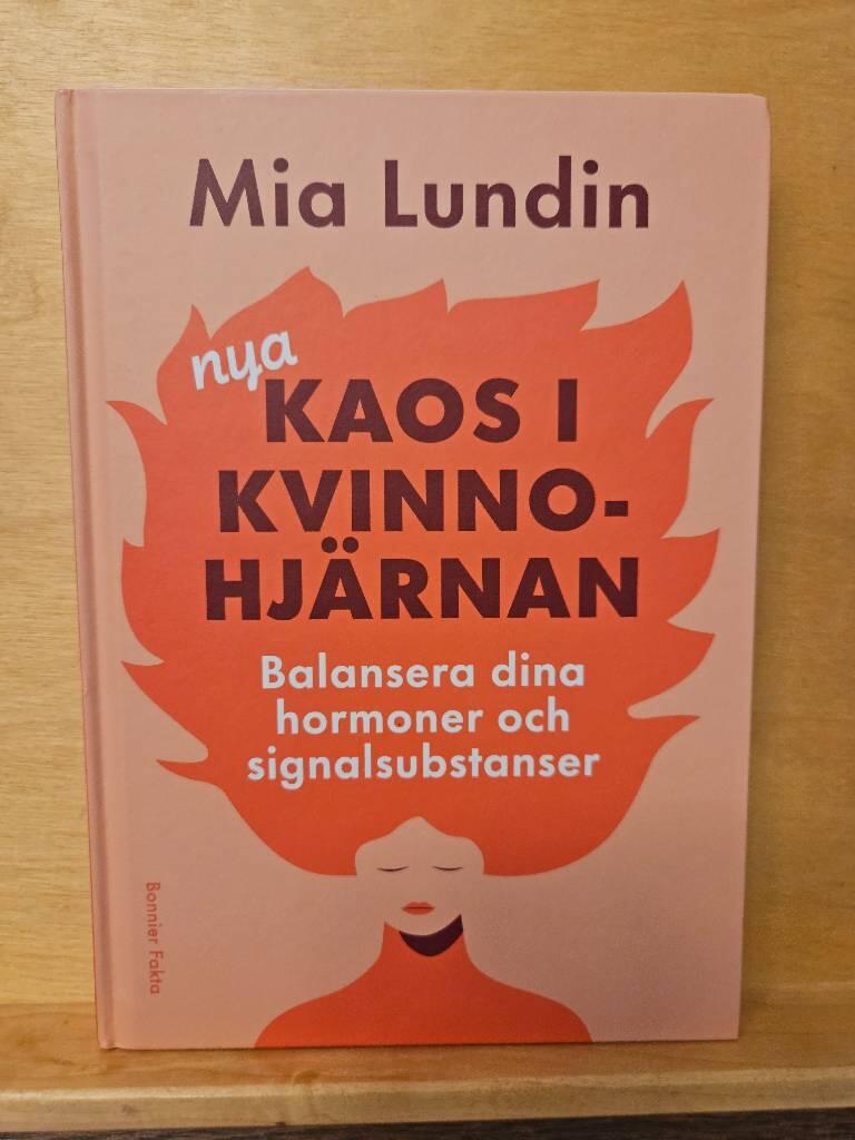 Nya kaos i kvinnohjärnan - balansera dina hormoner och signalsubstanser