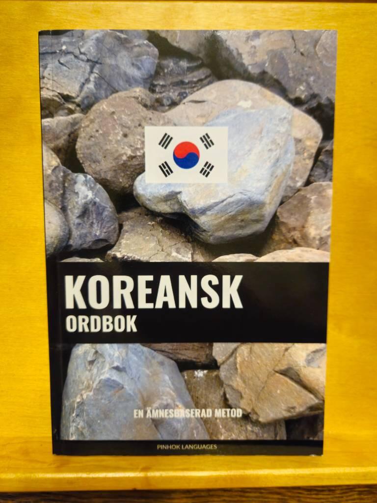 Koreansk ordbok - en &auml;mnesbaserad metod
