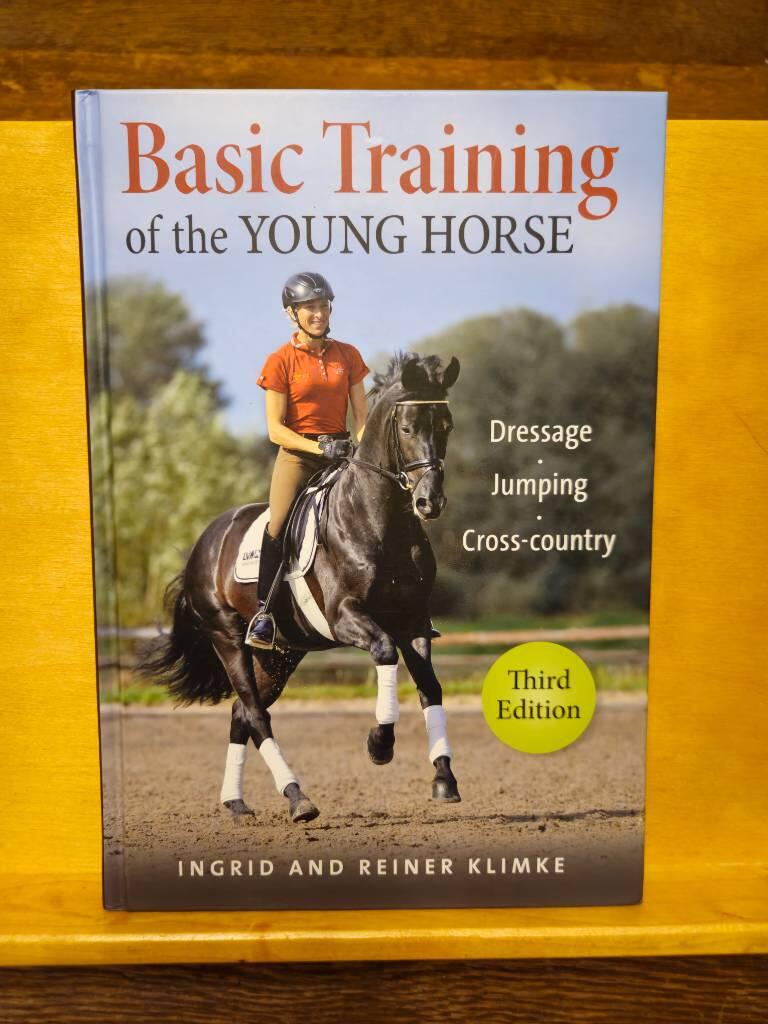 Basic training of the young horse - dressage, jumping, cross-country
