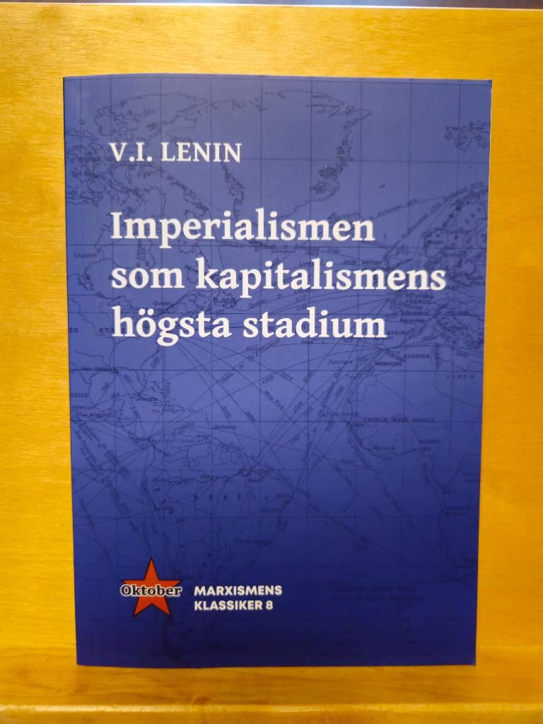 Imperialismen som kapitalismens h&ouml;gsta stadium