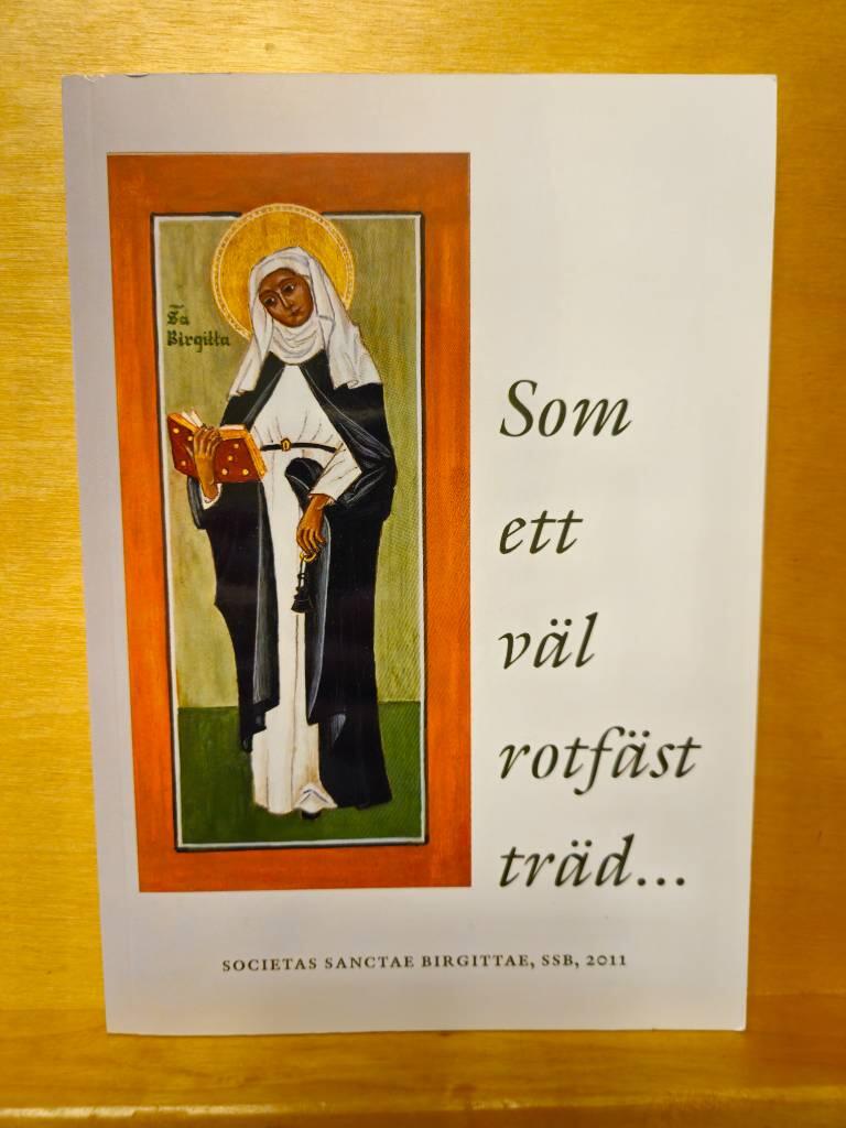 Som ett v&auml;l rotf&auml;st tr&auml;d-