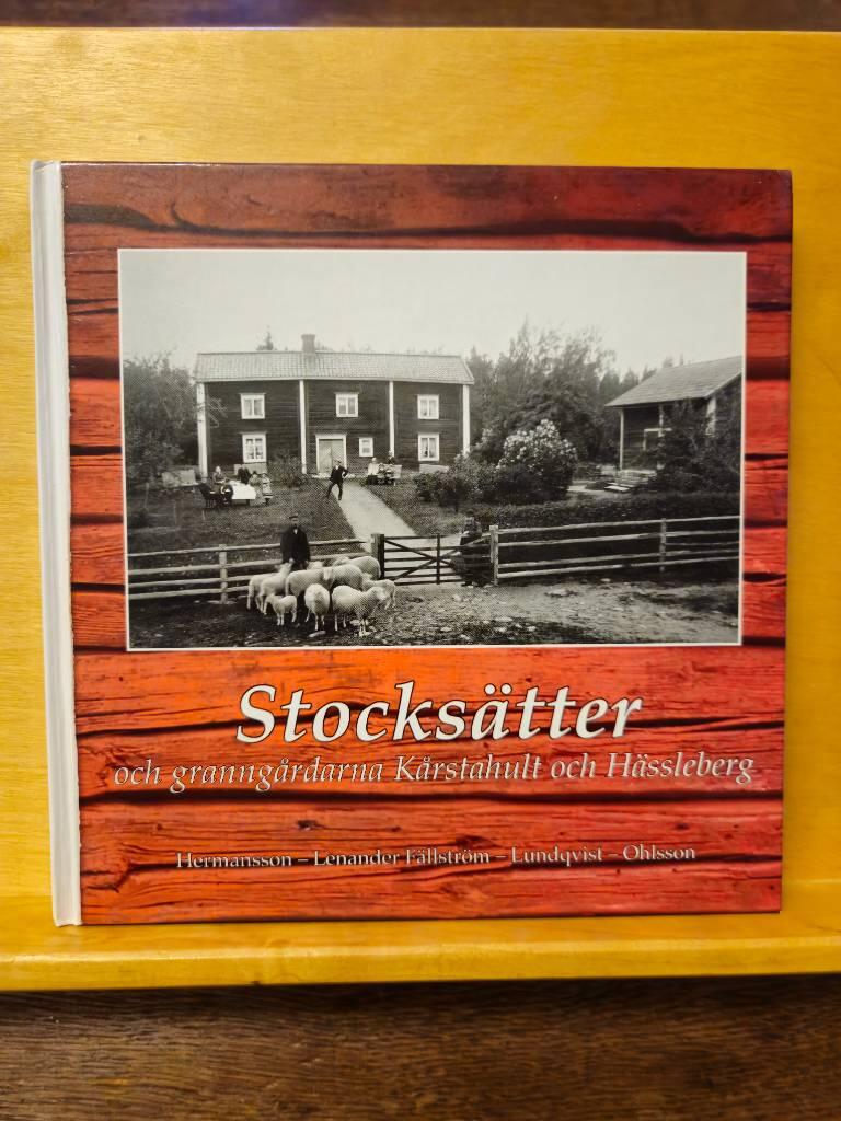 Stocks&auml;tter och granng&aring;rdarna K&aring;rstahult och H&auml;ssleberg