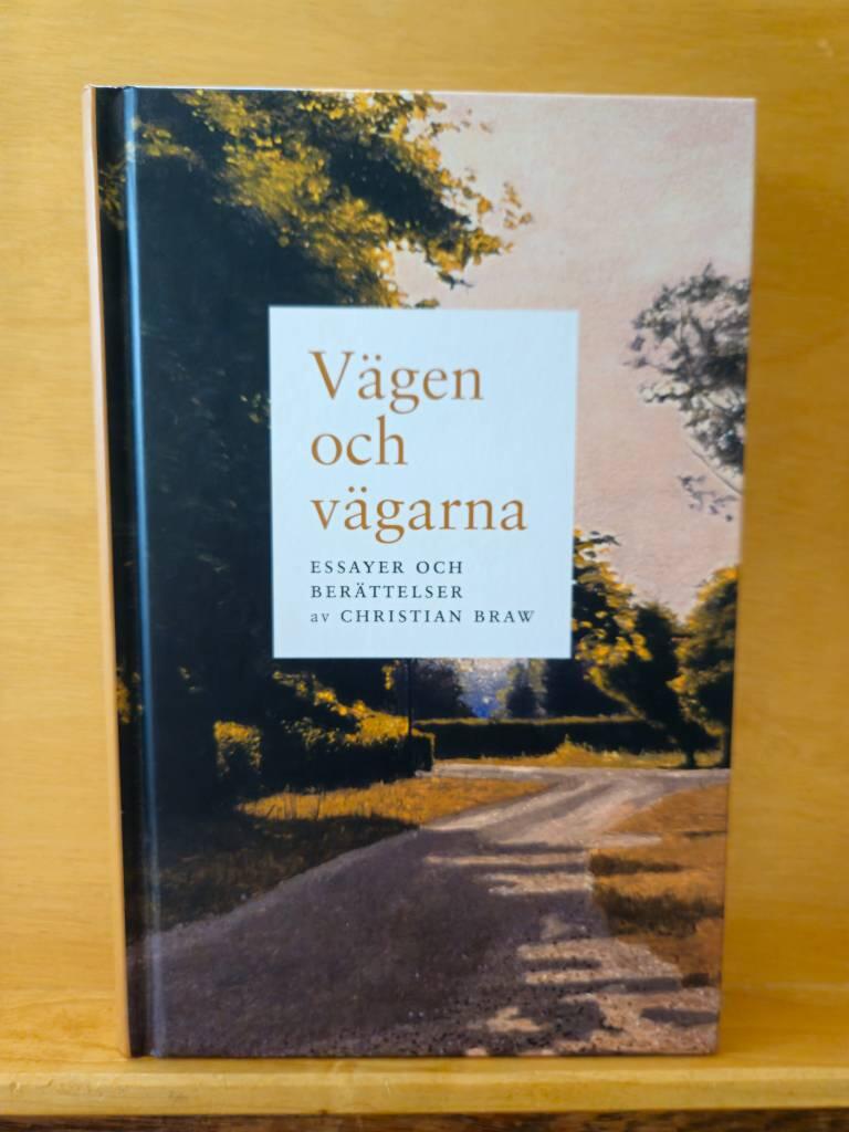 V&auml;gen och v&auml;garna - essayer och ber&auml;ttelser