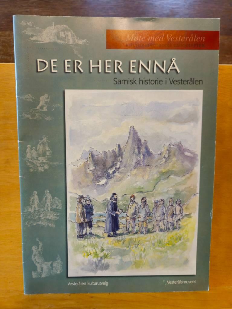 De er her enn&aring; - samisk historie i Vester&aring;len