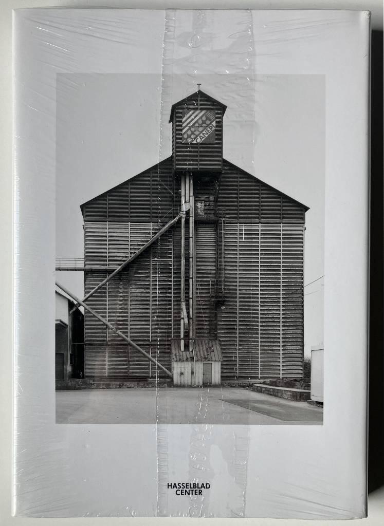 Basic forms : of industrial buildings : [Hasselblad Foundation international award 2004]