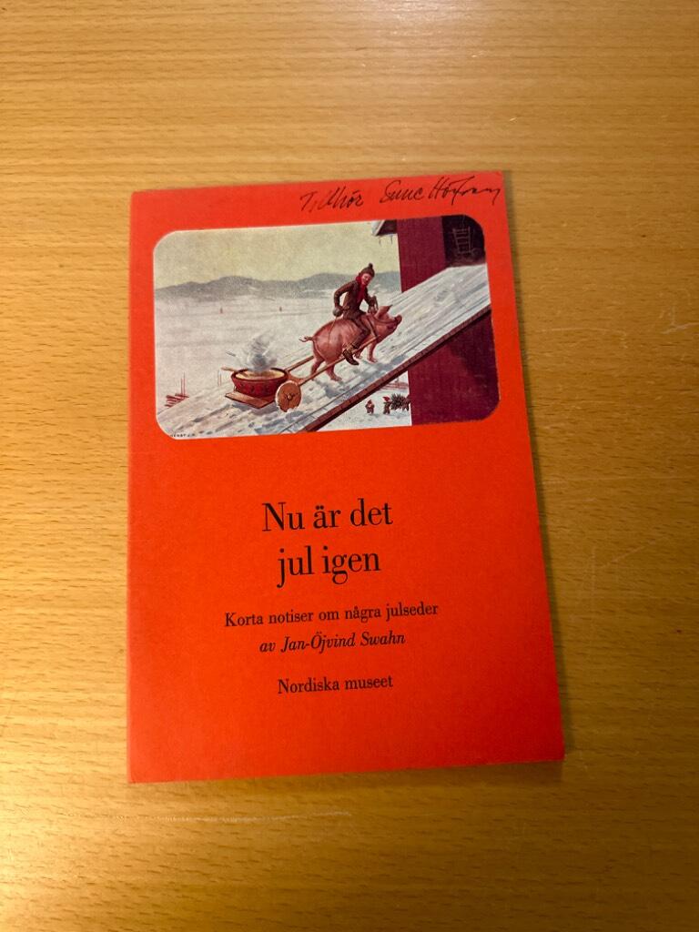 Nu &auml;r det jul igen : korta notiser om n&aring;gra julseder