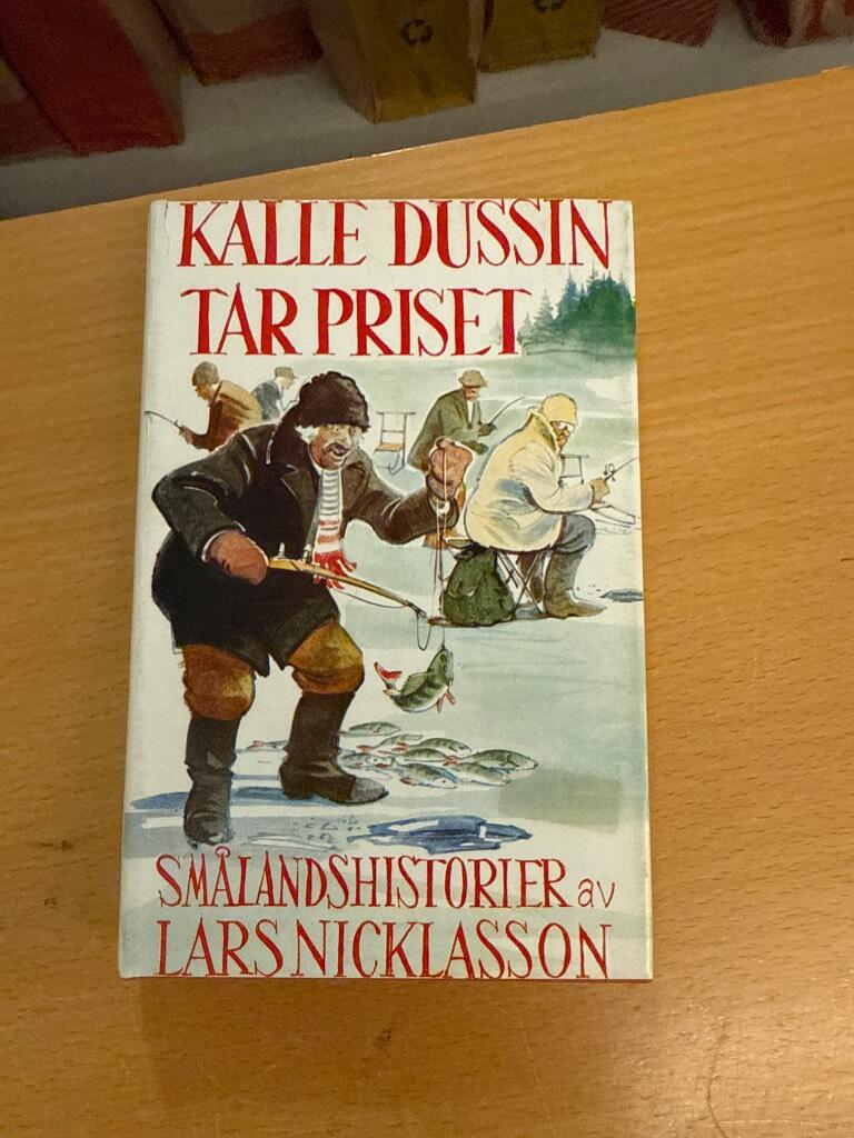 Kalle Dussin tar priset : sm&aring;landshistorier