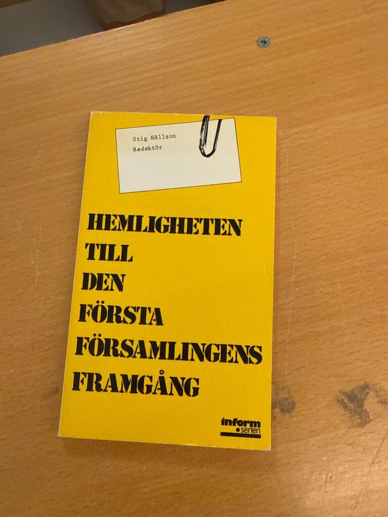 Hemligheten till den första församlingens framgång