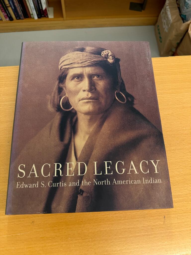 Sacred legacy - Edward S. Curtis and the North American Indian