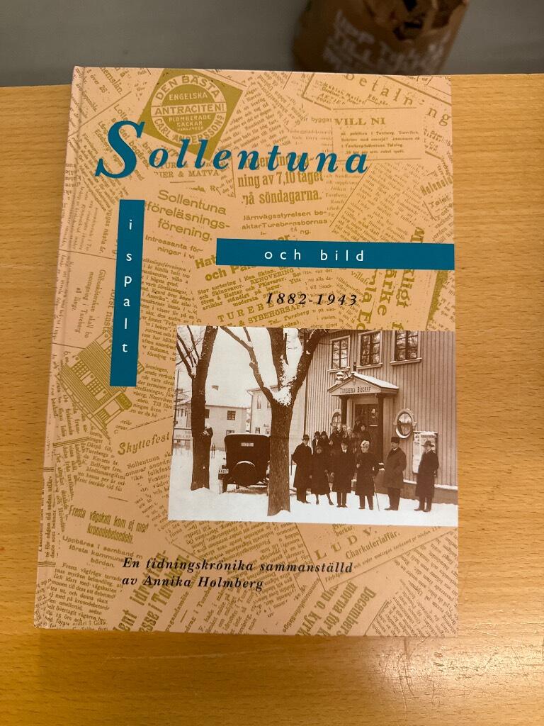 Sollentuna i spalt och bild : [en tidningskr&ouml;nika]