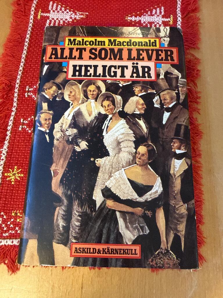 Allt som lever heligt &auml;r - en roman om familjen Stevenson
