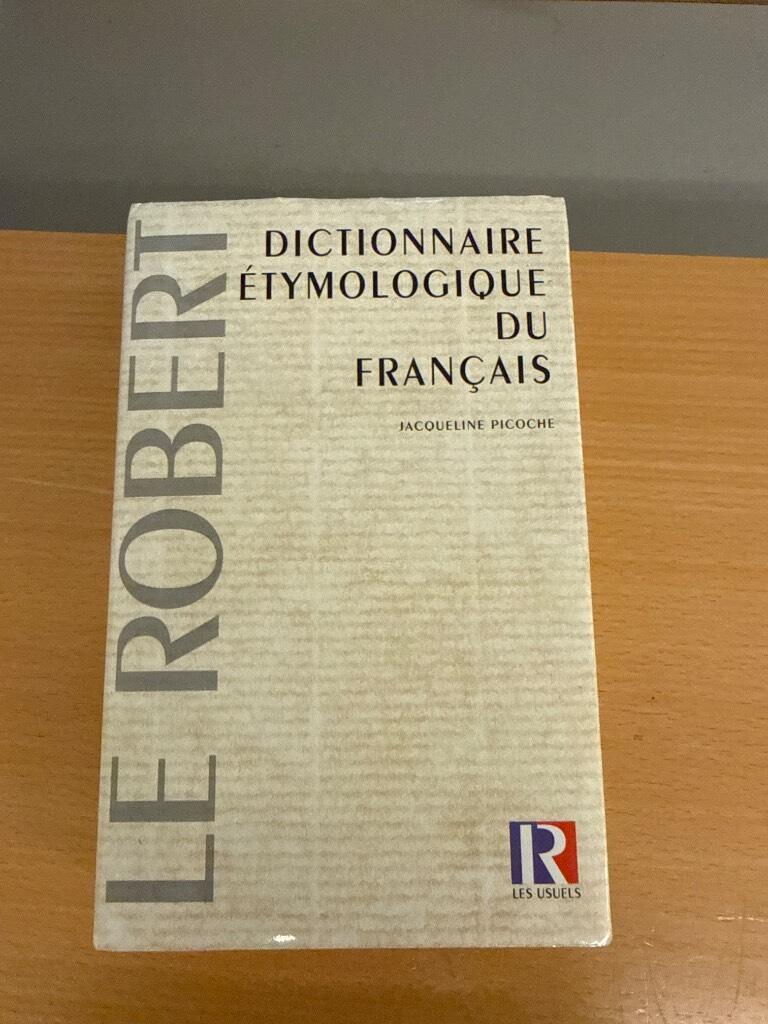 Dictionnaire &eacute;tymologique du fran&ccedil;ais