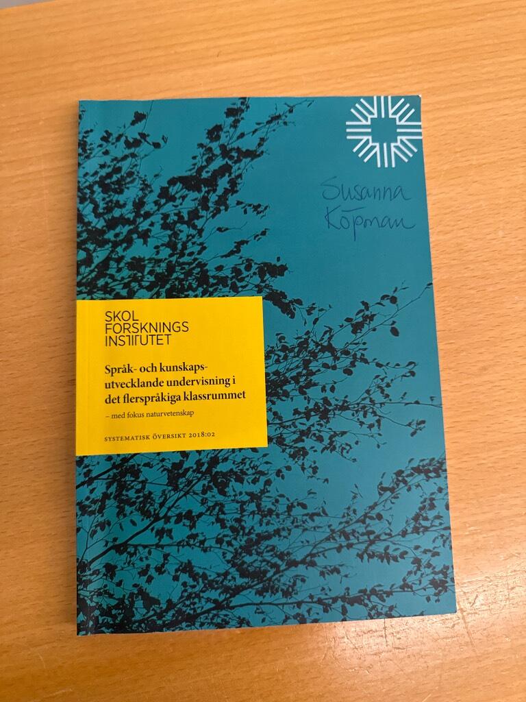 Spr&aring;k- och kunskapsutvecklande undervisning i det flerspr&aring;kiga klassrummet : med fokus p&aring; naturvetenskap