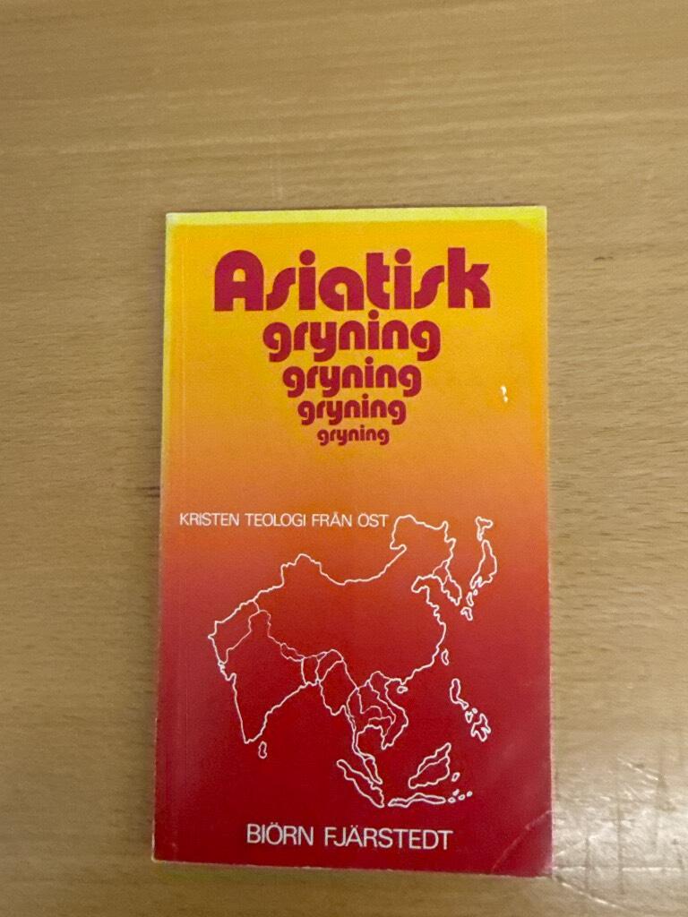 Asiatisk gryning : kristen teologi fr&aring;n &ouml;st