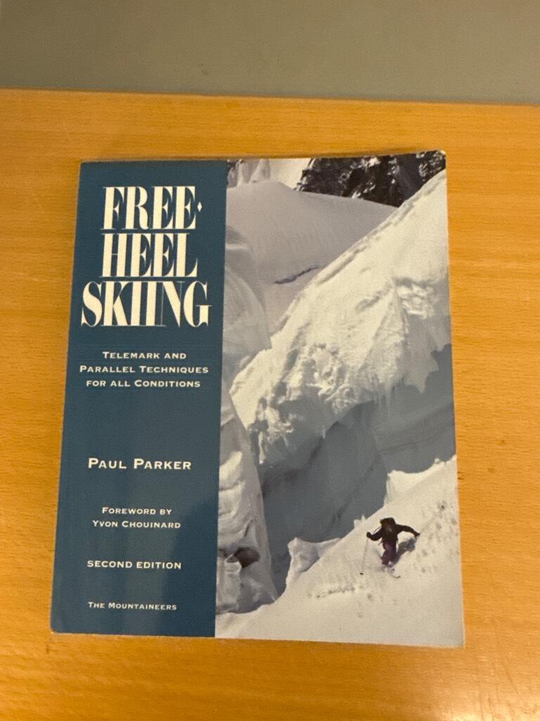 Free-heel skiing - telemark and parallel techniques for all conditions