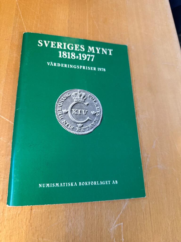 Sveriges mynt 1818-1975 med v&auml;rderingspriser 1976 - The coinage of Sweden 1818-1975 including valuations of 1976