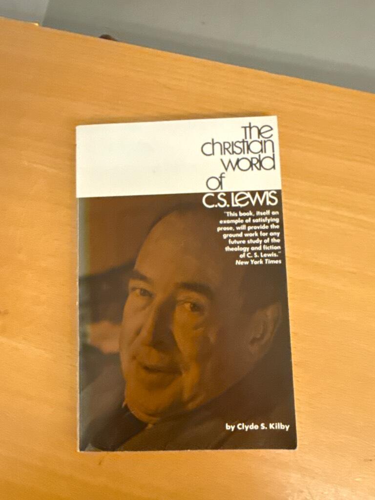 The christian world of C. S. Lewis