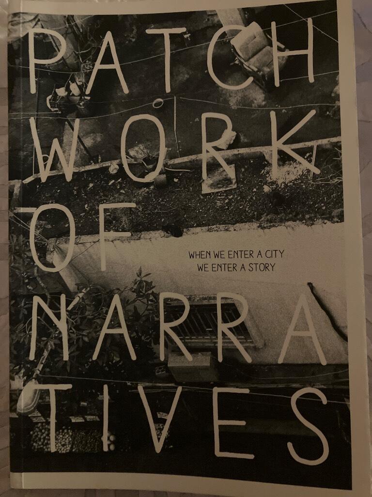 Patchwork of narratives : when we enter a city we enter a story