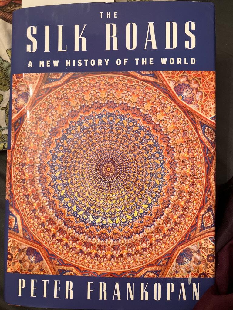 The Silk Roads: A New History of the World