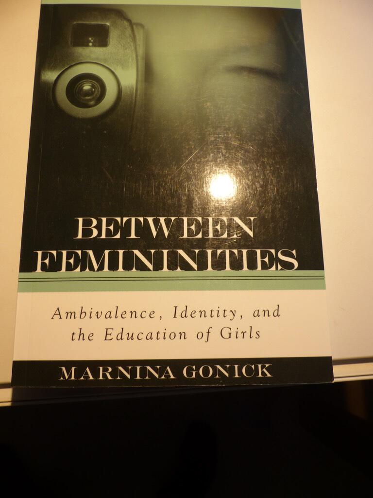 Between Femininities - Ambivalence, Identity, and the Education of Girls
