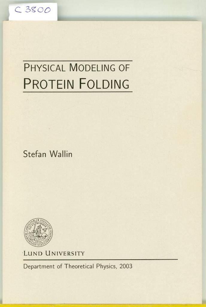 Physical modeling of protein folding