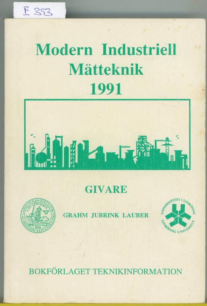 Modern industriell m&auml;tteknik