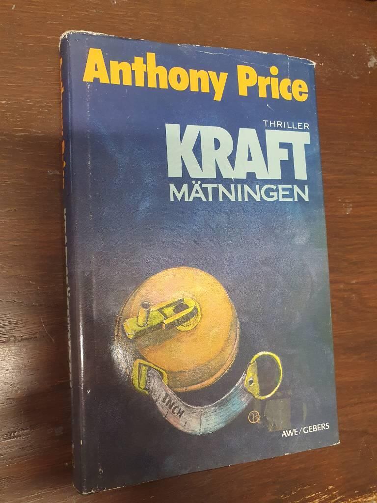 Kraftm&auml;tningen : [thriller]