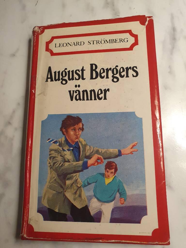 August Bergers v&auml;nner
