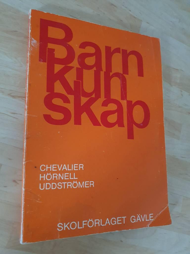 Barnkunskap f&ouml;r grundskolan : &aring;rskurs 9