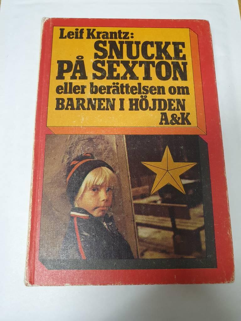Snucke på sexton eller berättelsen om Barnen i höjden