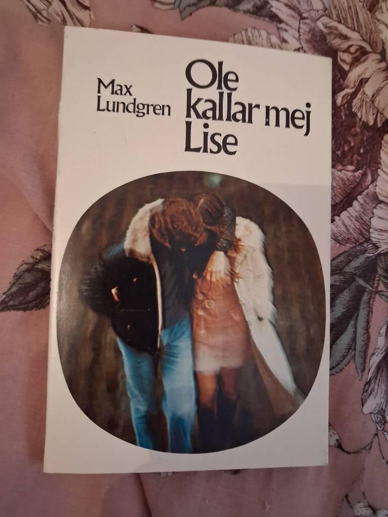 Ole kallar mej Lise : en ungdomsroman