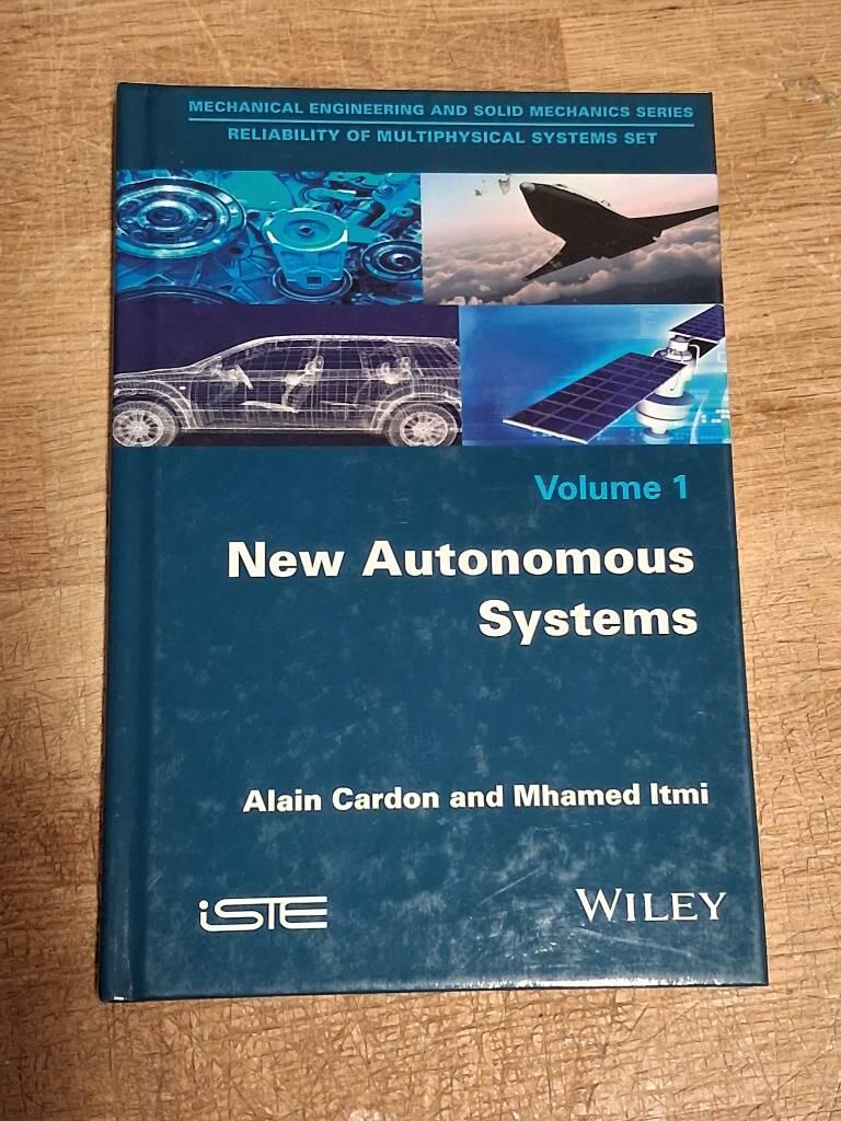 The New Autonomous Systems: From Reliable Self-Control to Artificial Self