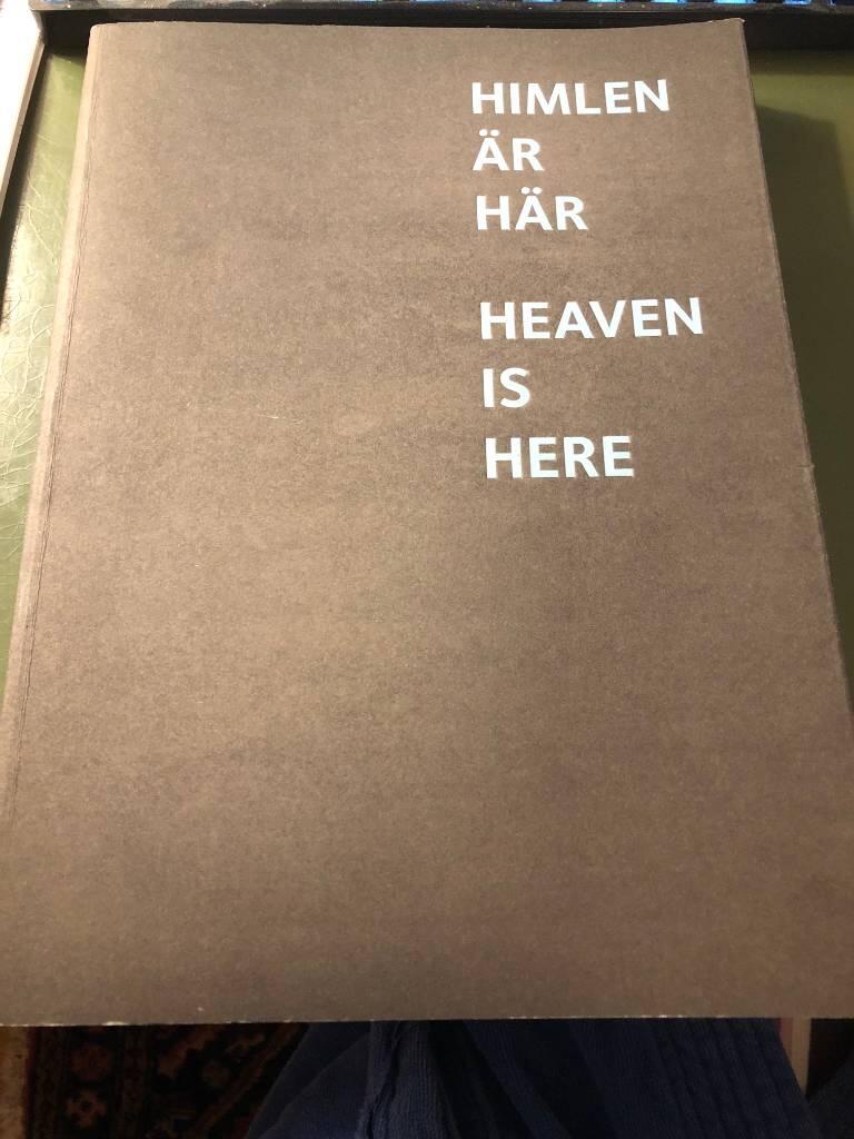 Himlen &auml;r h&auml;r = Heaven is here : [m&auml;nniskan och kyrkokonsten under under tusen &aring;r]