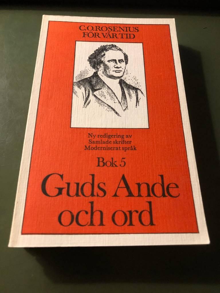 C. O. Rosenius f&ouml;r v&aring;r tid : ny redigering av Samlade skrifter